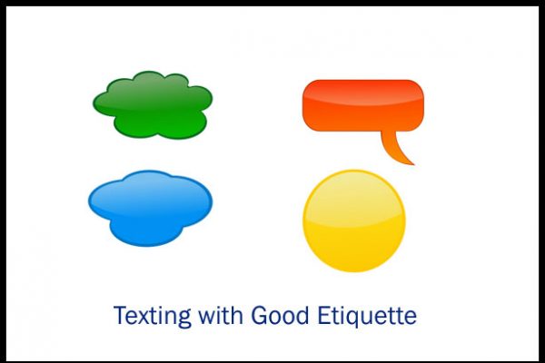 Texting with Good Etiquette