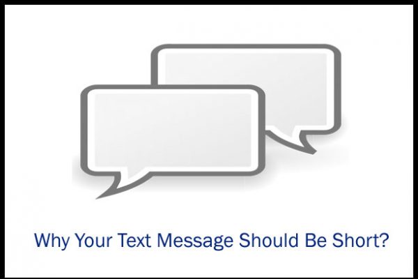 Why Your Text Message Should Be Short
